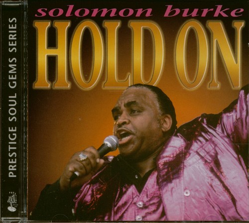 Solomon burke hold - on,