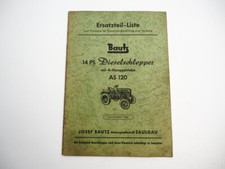 Bautz AS120 Dieselschlepper 14 PS Ersatzteilliste Ersatzteilkatalog 1954