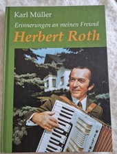 Erinnerungen Herbert Roth Buch 1996 Sehr Guter Zustand