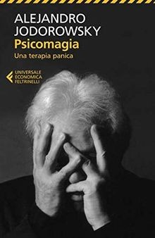 Psicomagia von jodorowsky - psicomagia,