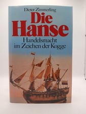 Dieter Zimmerling: Die Hanse -