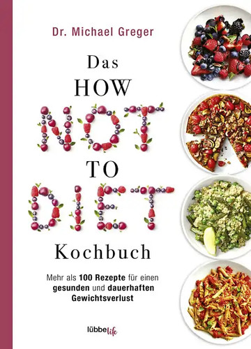 Das how not diet - diet, kochbuch