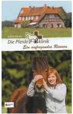 Die Pferdeklinik, Band 4. Ein