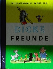 W. Sutejew (Lustige Geschichten) / M. Pljatzkowski „Dicke Freunde“
