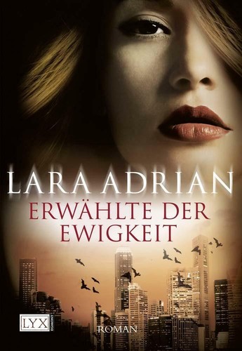 Erwählte der ewigkeit - der, von
