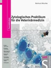 Zytologisches Praktikum für die Veterinärmedizin: Pra... | Buch | Zustand sehr gut