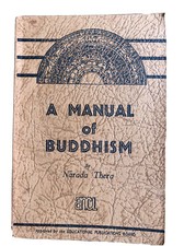 A Manual of Buddhism. A