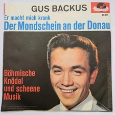 Gus Backus  - Er Macht Mich Krank Der Mondschein An Der Donau - Vinyl-Single  -