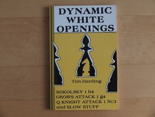 Schachbuch (engl.) "Dynamic White Openings" von Tim Harding (1989)