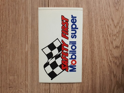Mobiloil super safety first - safety,