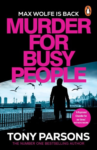 Tony parsons murder for busy - tony,