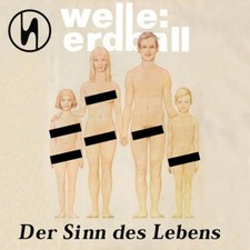 Welle: Erdball Der Sinn Des