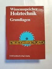 Wissensspeicher Holztechnik Grundlagen Tischler Zimmermann Fachbuch DDR 1988