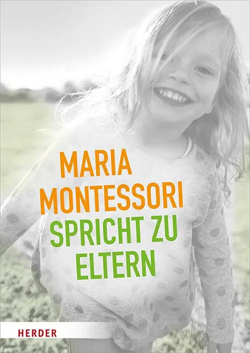 Maria montessori spricht - maria, zu