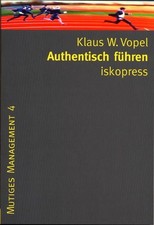 Authentisch führen: Übungen