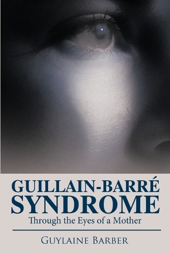 Guylaine barber guillain barre - barber, guillain-barre