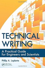 Technical Writing: A Practical Guide for Engineers and Scientist