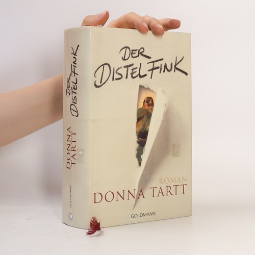 Der distelfink roman - distelfink:, roman 
