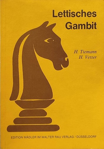 Lettisches gambit tiemann - /,