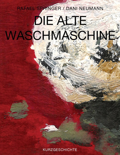 Die alte waschmaschine - die,