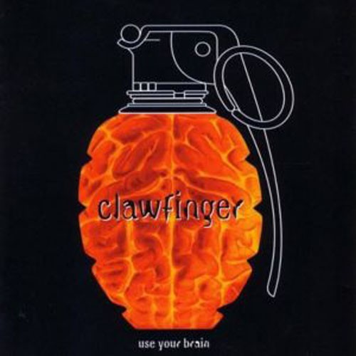 Clawfinger use your - /,