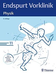 Endspurt vorklinik physik - endspurt, vorklinik: