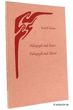 Rudolf Steiner: Pädagogik und
