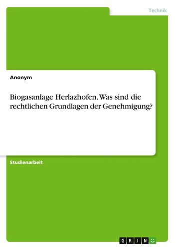 Biogasanlage herlazhofen was - biogasanlage, herlazhofen.