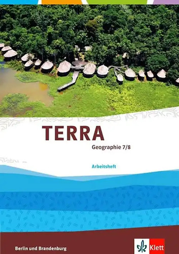 Terra geographie ausgabe - geographie, 7/8.