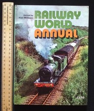 Railway World Annual 1973 edited by Alan Williams, Ian Allan Publishing HB