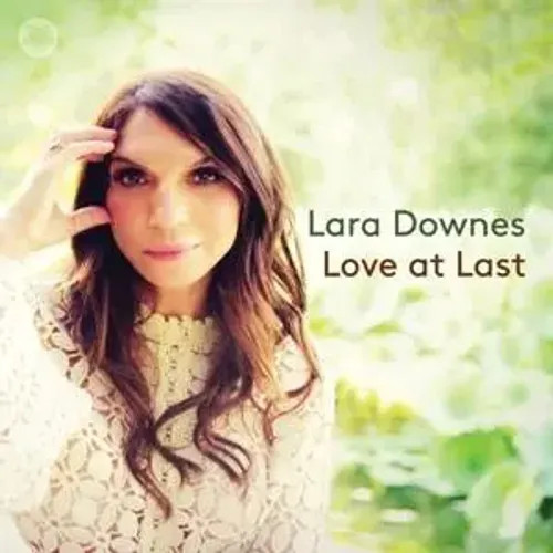Lara downes love last - at,