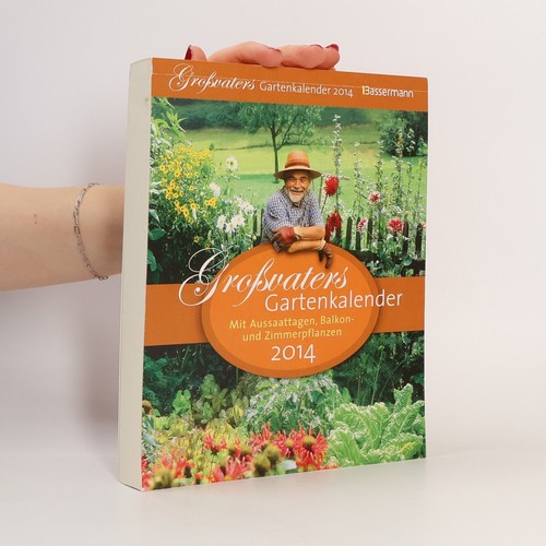 Großvaters gartenkalender - großvaters,