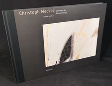 Trümmer des Schmetterlings Graphik und Texte Meckel, Christoph: