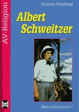 Albert Schweitzer, AV-Religion, Unterrichtsmaterial mit CD, Günter Puzberg