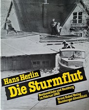 DIE STURMFLUT von Hans Herlin im Ernst Kabel Verlag Nordsee und Hamburg 1962