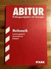 Abitur - Prüfungsaufgaben mit Lösungen - Mathematik Leistungskurs Hessen