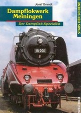 Stars der Schiene: Dampflokwerk Meiningen. Der Damp... | Buch | Zustand sehr gut