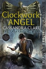 Clockwork Angel (The Infernal