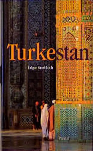 Turkestan taschkent buchara - turkestan.,