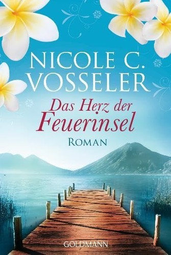 Das herz der feuerinsel - herz, roman