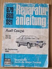 Audi Coupe GL GT 5E B2 81 85 5-Zylinder 1980-1986  Reparaturanleitung Nr. 679