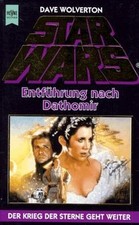 Star Wars. Entführung nach Dathomir  von Wolverton, Dave | Buch | Zustand gut