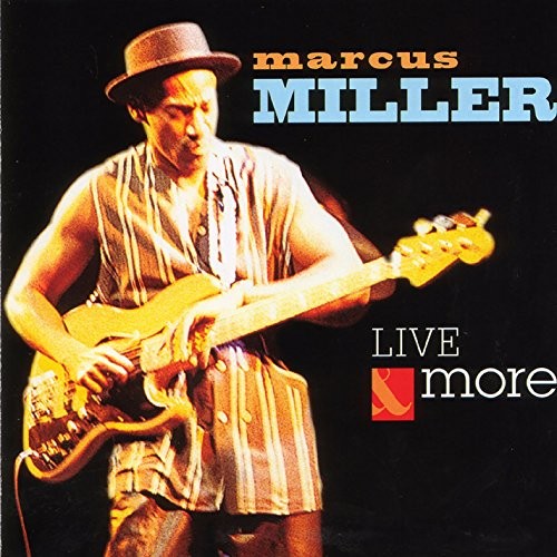 Marcus miller live - marcus,
