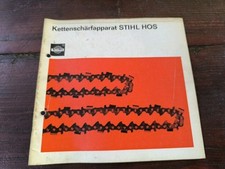 Stihl HOS Kettenschärfapparat Bedienungsanleitung Rarität Sammler