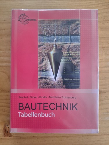 Tabellenbuch bautechnik - tabellenbuch,