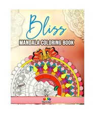 Bliss: Adult Coloring Book