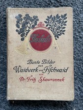 Skowronnek, Fritz - halali. Bunte Bilder aus Waidwerk und Fischwald.