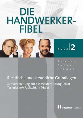 Die handwerker fibel - die, handwerker-fibel
