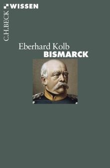 Bismarck - , (c.h.beck