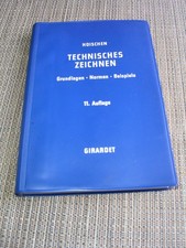 Hoischen Technisches Zeichnen  11. Auflage  ,  Verlag GIRARDET